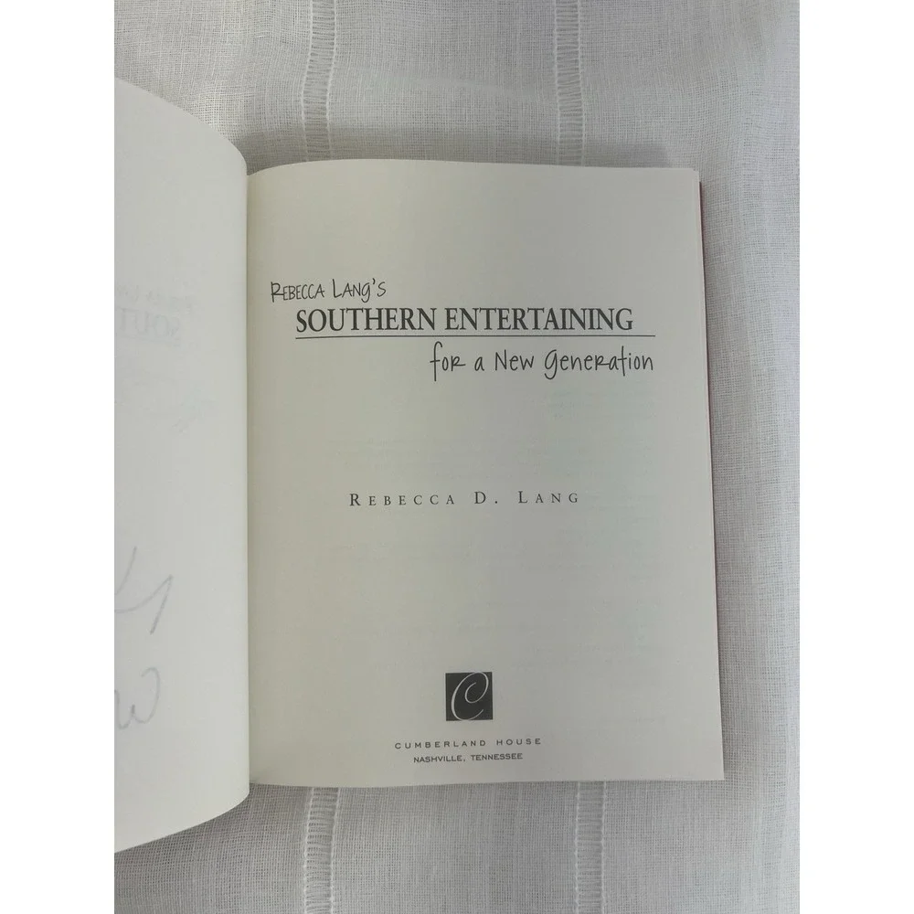 Rebecca Lang Signed‎ Southern Entertaining 2004 First Edition HC Cookbook
